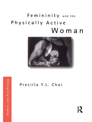 cover image of Femininity and the Physically Active Woman